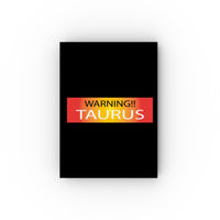 WARNING!! TAURUS HARD BACKED JOURNAL