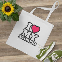 I LOVE MY SCORPIO TOTE