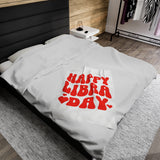 HAPPY LIBRA DAY VELVETEEN PLUSH BLANKET