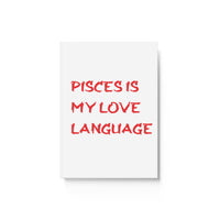 PISCES IS MY LOVE LANGUAGE HARD BACKED JOURNAL