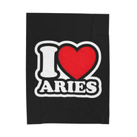 I LOVE ARIES VELVETEEN PLUSH BLANKET