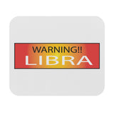 WARNING!! LIBRA MOUSEPAD (Rectangle)