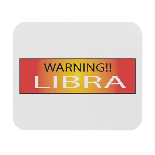 WARNING!! LIBRA MOUSEPAD (Rectangle)