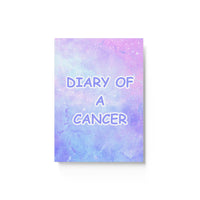 DIARY OF A CANCER HARD BACKED JOURNAL