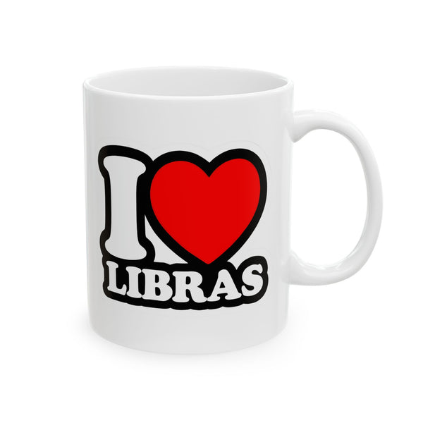 I LOVE LIBRAS MUG