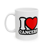 I LOVE CANCERS MUG