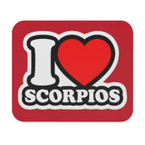 I LOVE SCORPIOS MOUSEPAD (Rectangle)