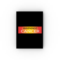 WARNING!! CANCER HARD BACKED JOURNAL