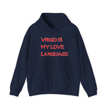 VIRGO IS MY LOVE LANGUAGE HOODIE