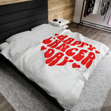 HAPPY CANCER DAY VELVETEEN PLUSH BLANKET