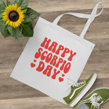 HAPPY SCORPIO DAY TOTE