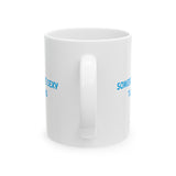 SOMEBODYS SEXY TAURUS MUG