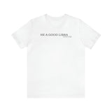 HE A GOOD LIBRA SAVANNAH T SHIRT