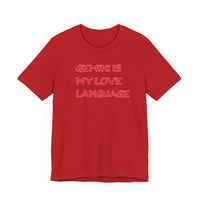 GEMINI IS MY LOVE LANGUAGE T SHIRT