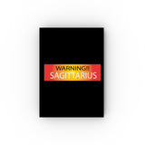 WARNING!! SAGITTARIUS HARD BACKED JOURNAL