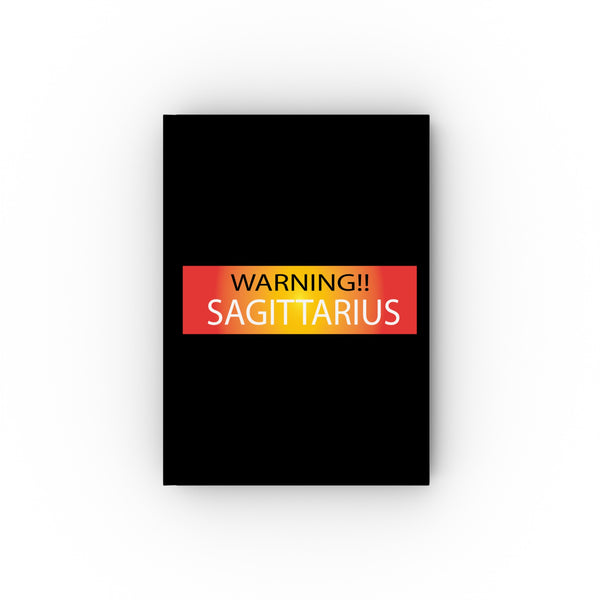 WARNING!! SAGITTARIUS HARD BACKED JOURNAL