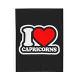 I LOVE CAPRICORNS VELVETEEN PLUSH BLANKET