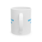 SOMEBODYS SEXY AQUARIUS MUG