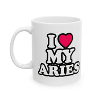 I LOVE MY ARIES MUG