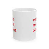 PISCES IS MY LOVE LANGUAGE MUG