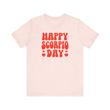 HAPPY SCORPIO DAY T SHIRT