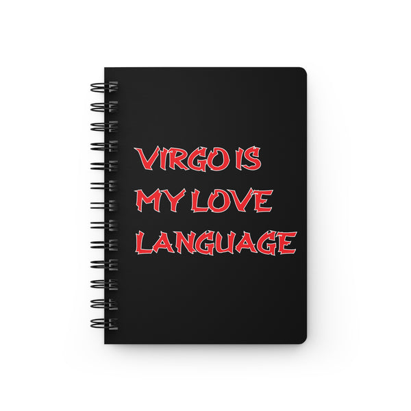 VIRGO IS MY LOVE LANGUAGE SPIRAL BOUND JOURNAL