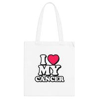 I LOVE MY CANCER TOTE