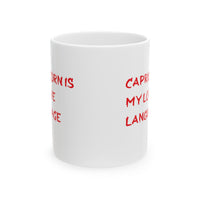 CAPRICORN IS MY LOVE LANGUAGE MUG