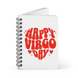 HAPPY VIRGO DAY SPIRAL BOUND JOURNAL