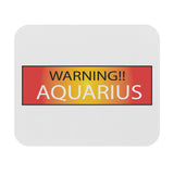 WARNING!! AQUARIUS MOUSEPAD (Rectangle)