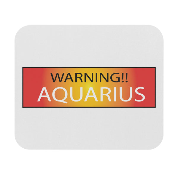 WARNING!! AQUARIUS MOUSEPAD (Rectangle)