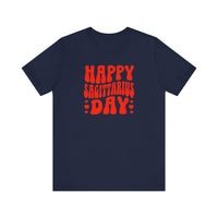 HAPPY SAGITTARIUS DAY T SHIRT