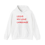 LEO IS MY LOVE LANGUAGE HOODIE