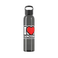 I LOVE CANCERS WATER BOTTLE