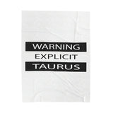 WARNING TAURUS VELVETEEN PLUSH BLANKET