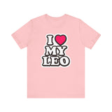 I LOVE MY LEO T SHIRT