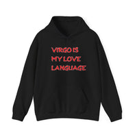 VIRGO IS MY LOVE LANGUAGE HOODIE