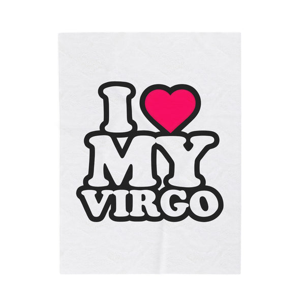 I LOVE MY VIRGO VELVETEEN PLUSH BLANKET