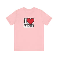 I LOVE LEOS T SHIRT