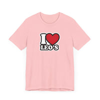 I LOVE LEOS T SHIRT