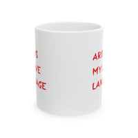 ARIES IS MY LOVE LANGUAGE MUG