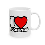 I LOVE SCORPIOS MUG