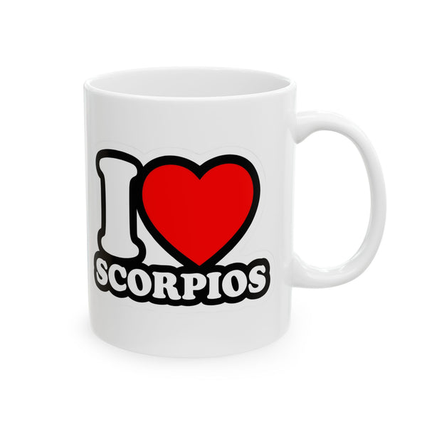 I LOVE SCORPIOS MUG