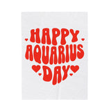 HAPPY AQUARIUS DAY VELVETEEN PLUSH BLANKET