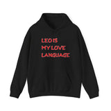 LEO IS MY LOVE LANGUAGE HOODIE