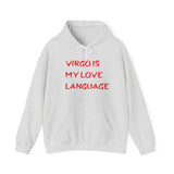 VIRGO IS MY LOVE LANGUAGE HOODIE