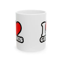 I LOVE GEMINIS MUG