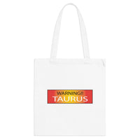 WARNING!! TAURUS TOTE