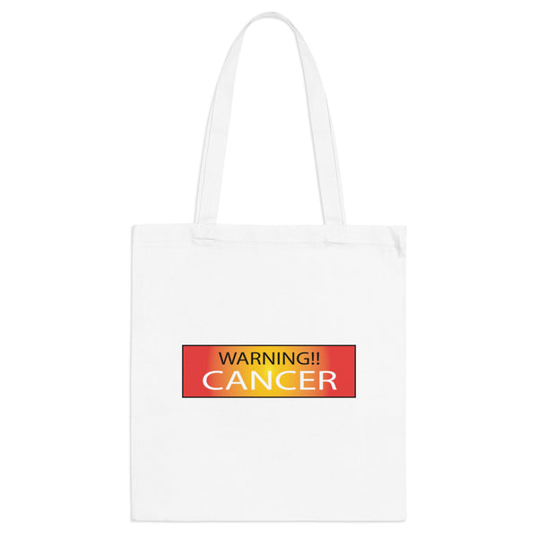 WARNING!! CANCER TOTE