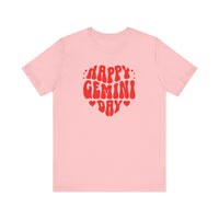 HAPPY GEMINI DAY T SHIRT